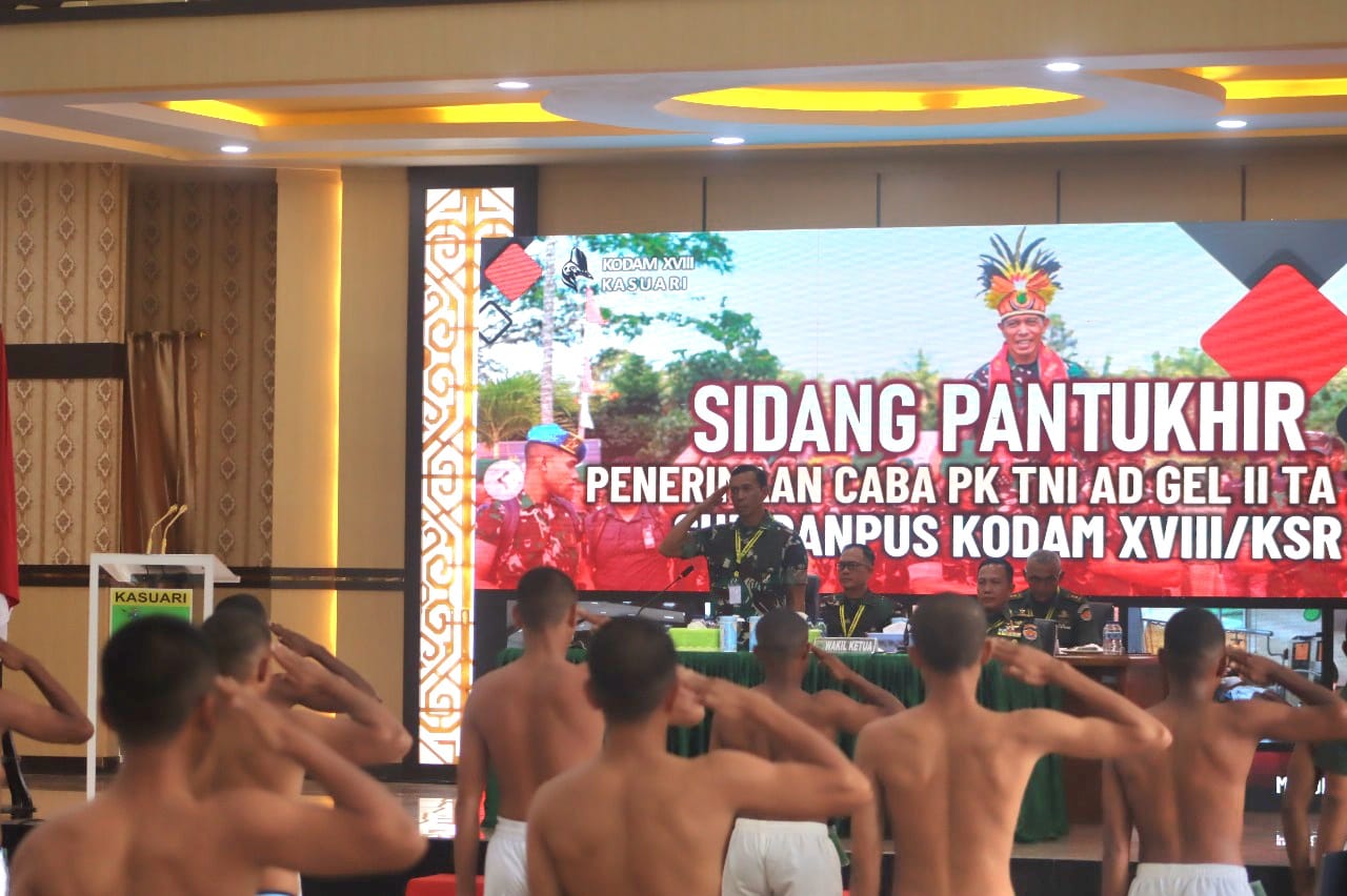 Pangdam Kasuari Pimpin Sidang Pantukhir Caba PK TNI AD Gelombang II TA 2025: 204 Casis Jalani Seleksi Akhir Menuju Gerbang Prajurit