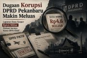 Di Tengah Sidang SPPD Fiktif, Laporan Dugaan Penyimpangan Dana Sosper DPRD Pekanbaru Mencuat