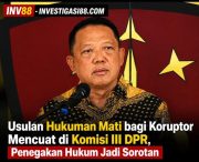 Komisi III DPR Bentuk Panja, Usulan Hukuman Mati bagi Koruptor Menguat dalam Rapat