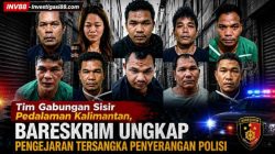Tim Gabungan Sisir Pedalaman Kalimantan, Bareskrim Ungkap Pengejaran Tersangka Penyerangan Polisi