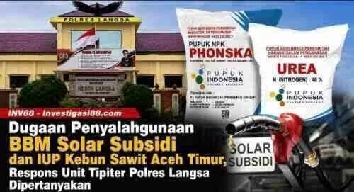 Dugaan Penyalahgunaan BBM Solar Subsidi dan IUP Kebun Sawit Aceh Timur, Respons Unit Tipiter Polres Langsa Dipertanyakan