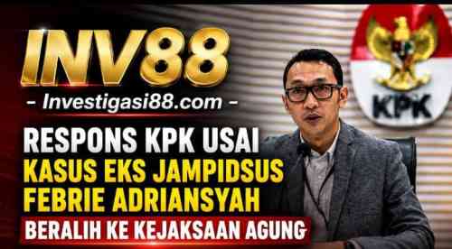 Respons KPK Usai Kasus Eks Jampidsus Febrie Adriansyah Beralih ke Kejaksaan Agung