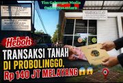 Heboh Transaksi Tanah di Probolinggo, Scan Sertifikat PDF Berujung Dugaan Kerugian Rp100 Juta