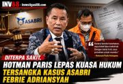 Diterpa Sakit, Hotman Paris Lepas Kuasa Hukum Tersangka Kasus Asabri Febrie Adriansyah