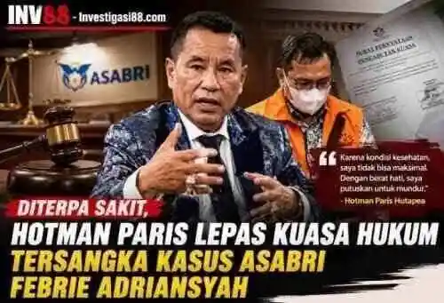 Diterpa Sakit, Hotman Paris Lepas Kuasa Hukum Tersangka Kasus Asabri Febrie Adriansyah