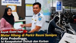 Motor Hilang di Area Parkir Semipro Kota Probolinggo, Kesepakatan Dishub dan Korban Jadi Sorotan