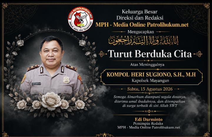 Keluarga Besar MPH Patrolihukum.net Turut Berduka atas Meninggalnya Kompol Heri Sugiono Keluarga Besar MPH Patrolihukum.net Turut Berduka atas Meninggalnya Kompol Heri Sugiono