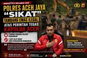Polres Aceh Jaya, “Sikat” Tambang Emas Ilegal, Atas Perintah Tegas Kapolda Aceh, Kaperwil Mitra Pol Apresiasi