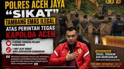 Polres Aceh Jaya, “Sikat” Tambang Emas Ilegal, Atas Perintah Tegas Kapolda Aceh, Kaperwil Mitra Pol Apresiasi