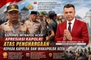 Kaperwil Mitra Pol Aceh, Apresiasi Kapolri, Atas Penghargaan Kepada Kapolda Dan Waka.Polda Aceh