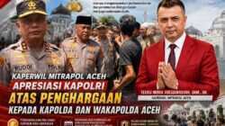 Kaperwil Mitra Pol Aceh, Apresiasi Kapolri, Atas Penghargaan Kepada Kapolda Dan Waka.Polda Aceh