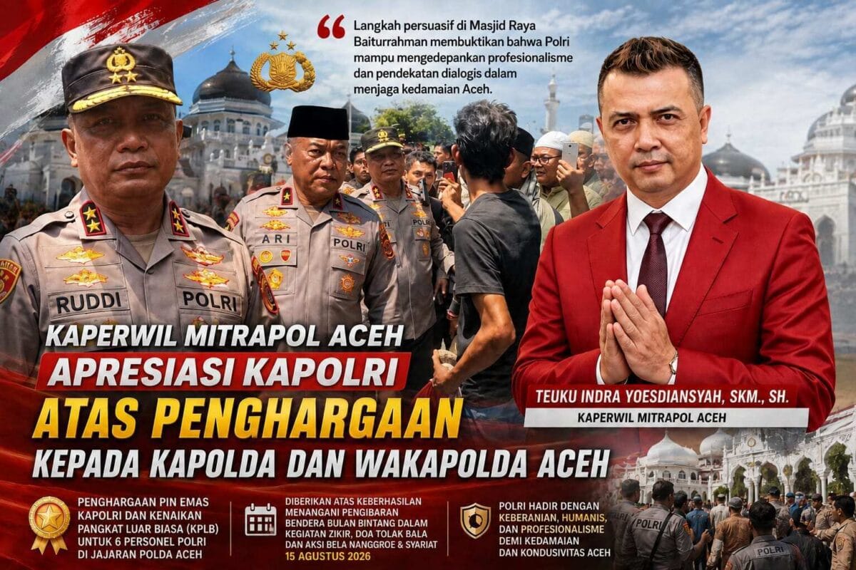 Kaperwil Mitra Pol Aceh, Apresiasi Kapolri, Atas Penghargaan Kepada Kapolda Dan Waka.Polda Aceh