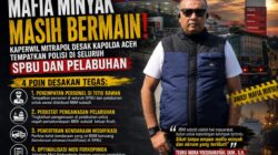 Mafia Solar Diduga Masih Beraksi di Aceh, Kaperwil Mitra Pol Desak Kapolda Turun Tangan