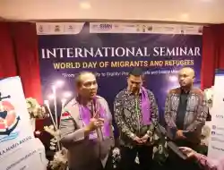 KAPOLDA KEPRI HADIRI SEMINAR INTERNASIONAL MINGGU MIGRAN DAN PENGUNGSI SEDUNIA 2026