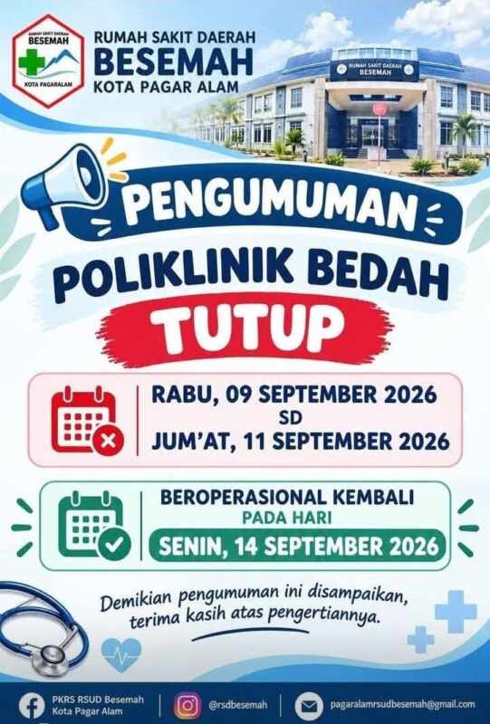 Penutupan Sementara Poliklinik Bedah RSD Besemah Pagaralam