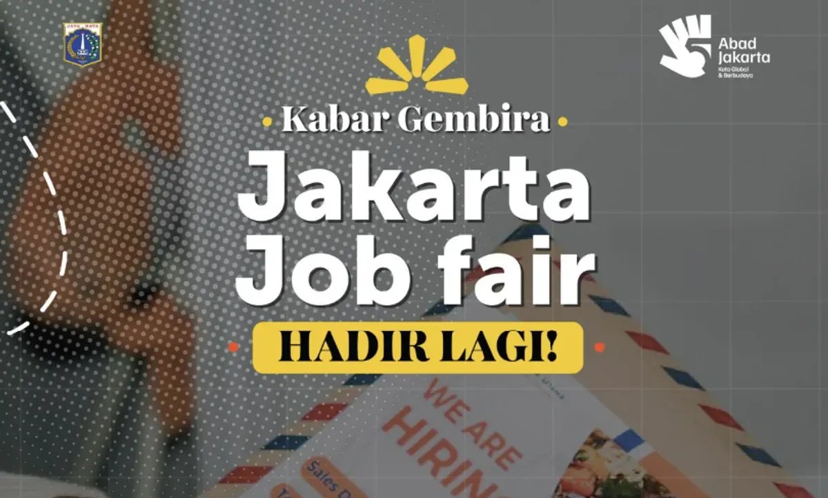 Peluang Kerja di Jakarta: Job Fair 2026 Hadir untuk Semua