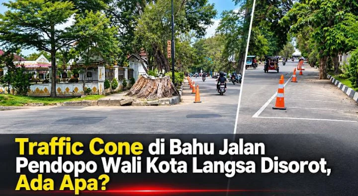 Traffic Cone di Pendopo Wali Kota Langsa Tuai Sorotan, Kepentingan Publik Dipertanyakan