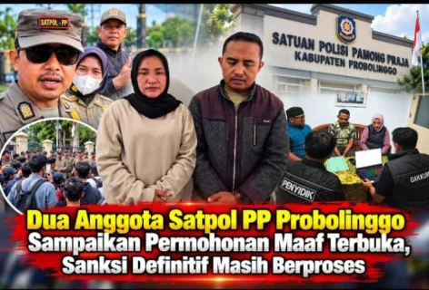 Viral Video Satpol PP Probolinggo, Joko Andreas dan Maria Ulfah Akhirnya Minta Maaf, Sanksi Definif Masih Berproses